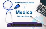 NetTAP Network Packet Broker Data Capture for Hospital Network Security of