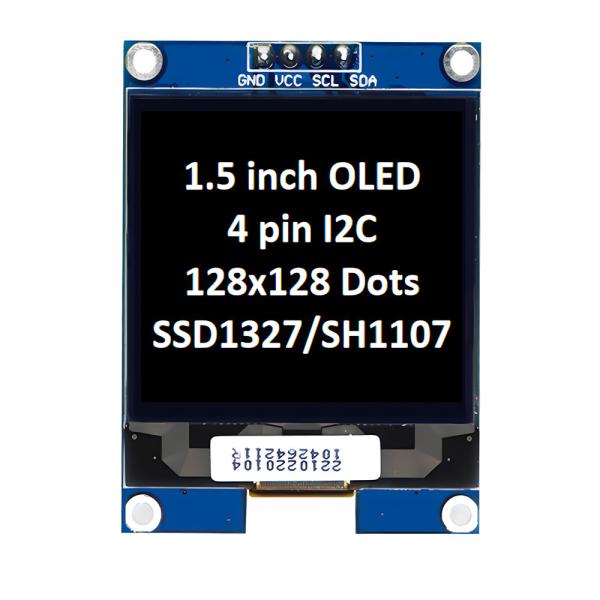 1.5 Inch OLED Display Panel Module Unit 128x128 Pixels 4 Pins I2C Interface With